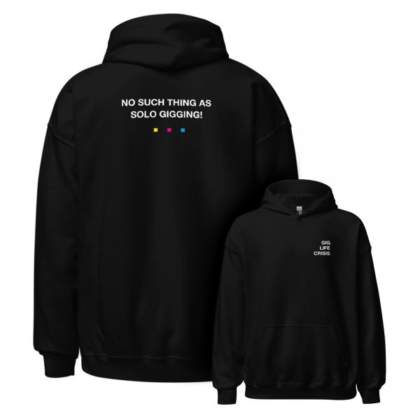 Gig Life Crisis Hoodie - Image 3